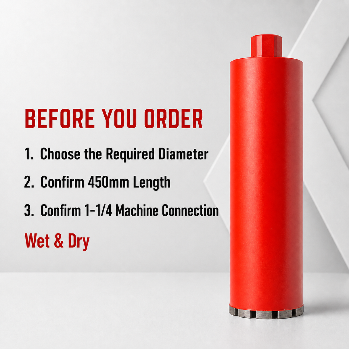 Before-order checklist for diameter, 450mm length, 1-1/4 connection, wet and dry